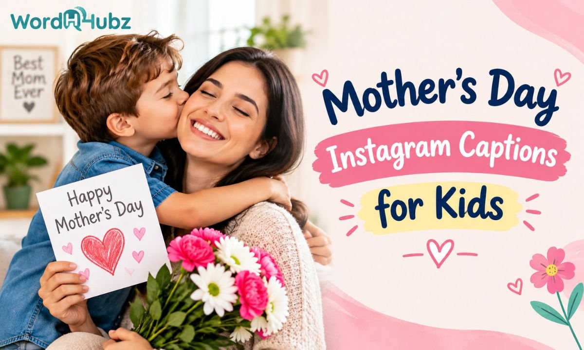 Mothers Day Instagram Captions for Kids
