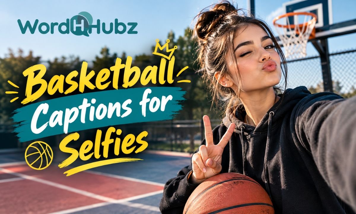 Basketball Captions for Selfies