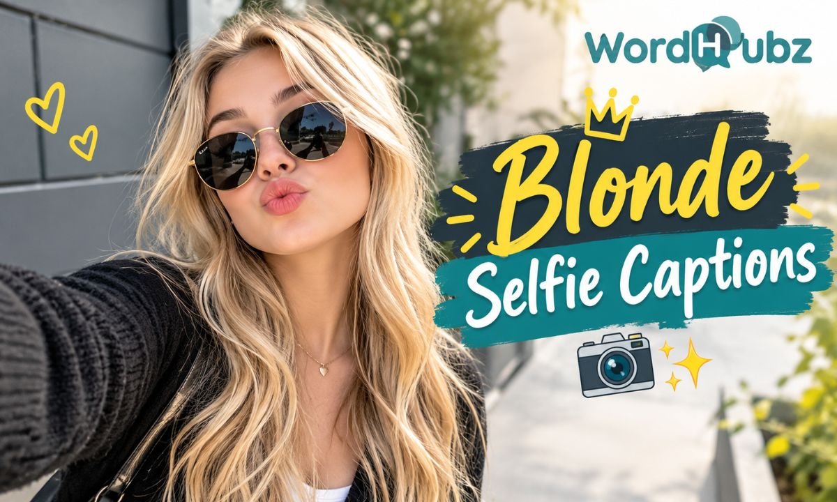 Blonde Selfie Captions