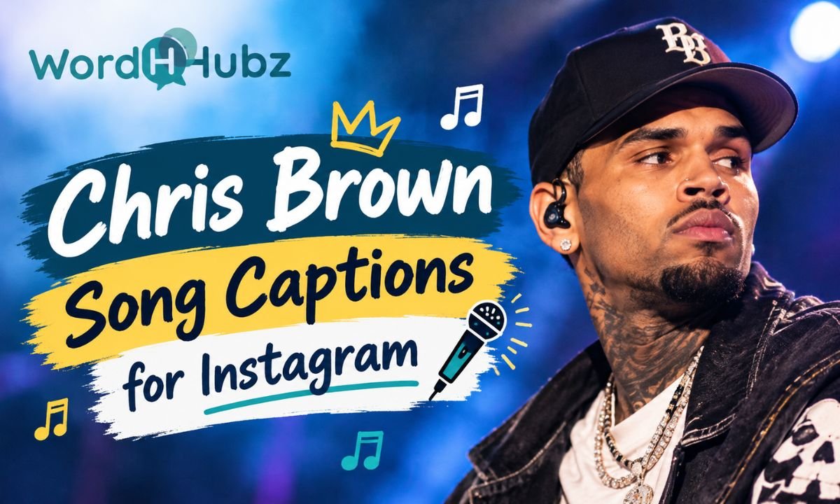 Chris Brown Song Captions for Instagram
