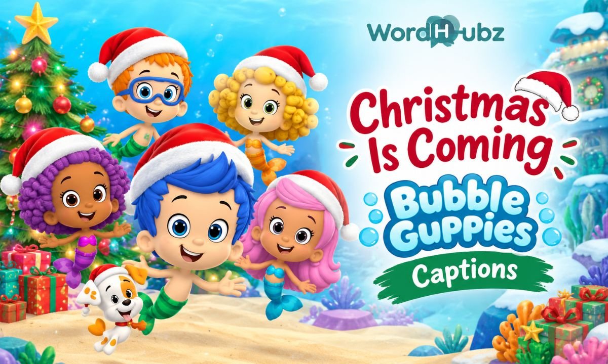Christmas Is Coming Bubble Guppies Captions