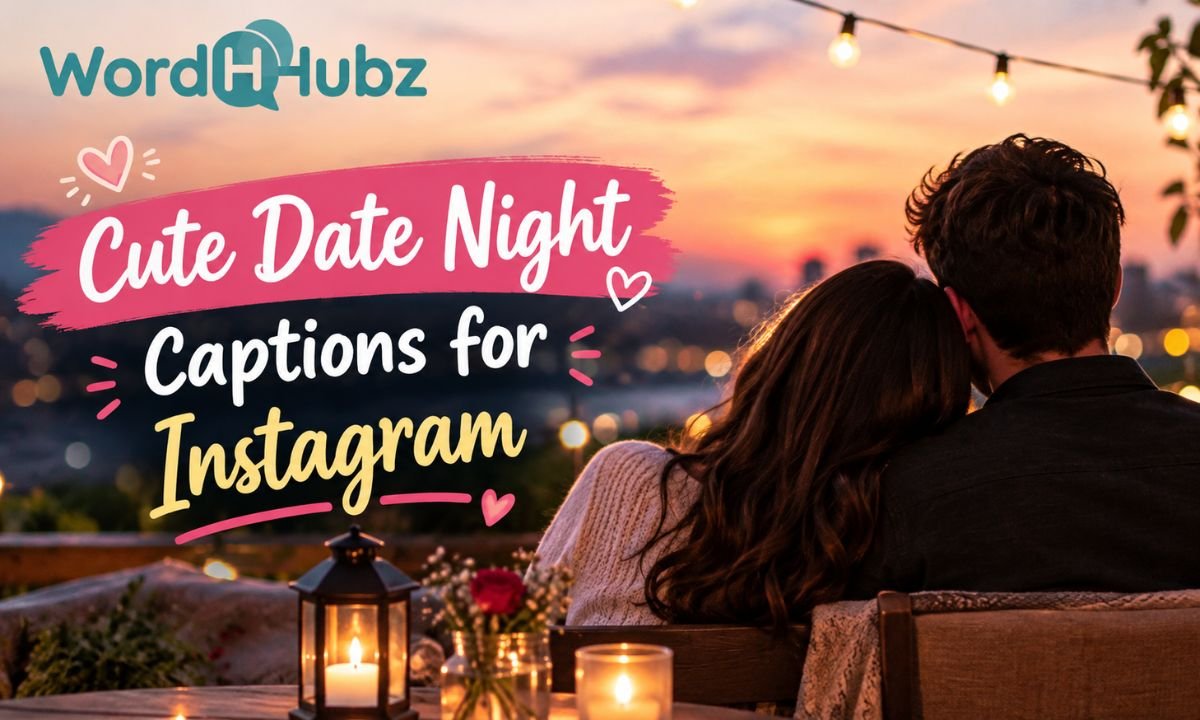 Cute Date Night Captions for Instagram