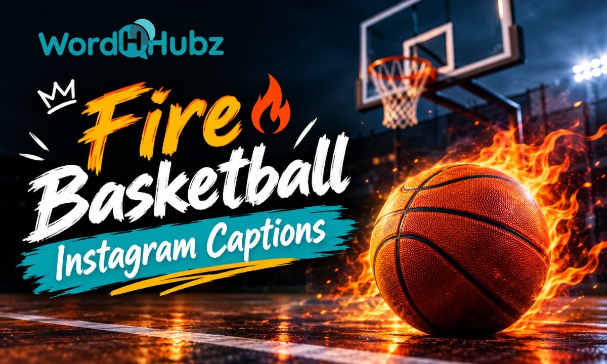 Fire Basketball Instagram Captions
