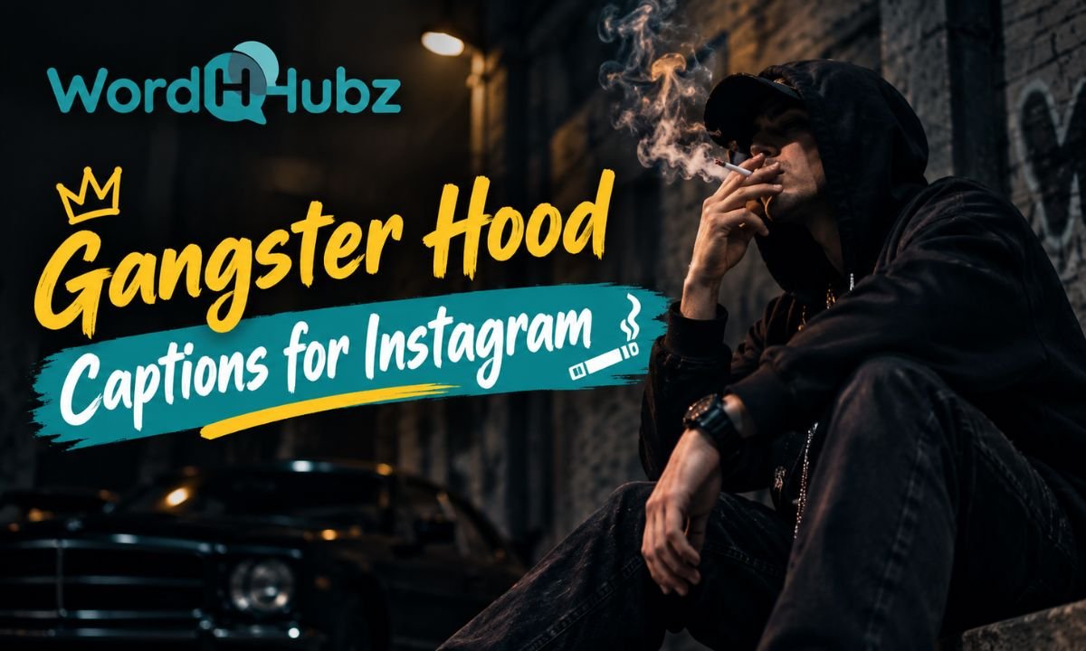 Gangster Hood Captions for Instagram