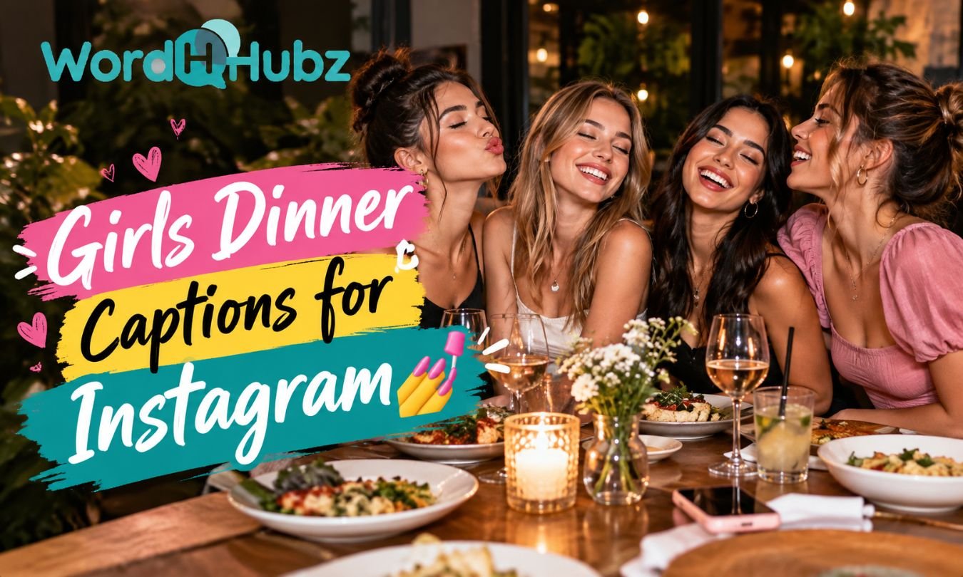 Girls Dinner Captions for Instagram