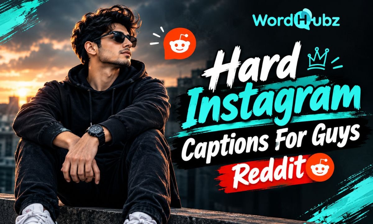 Hard Instagram Captions For Guys Reddit