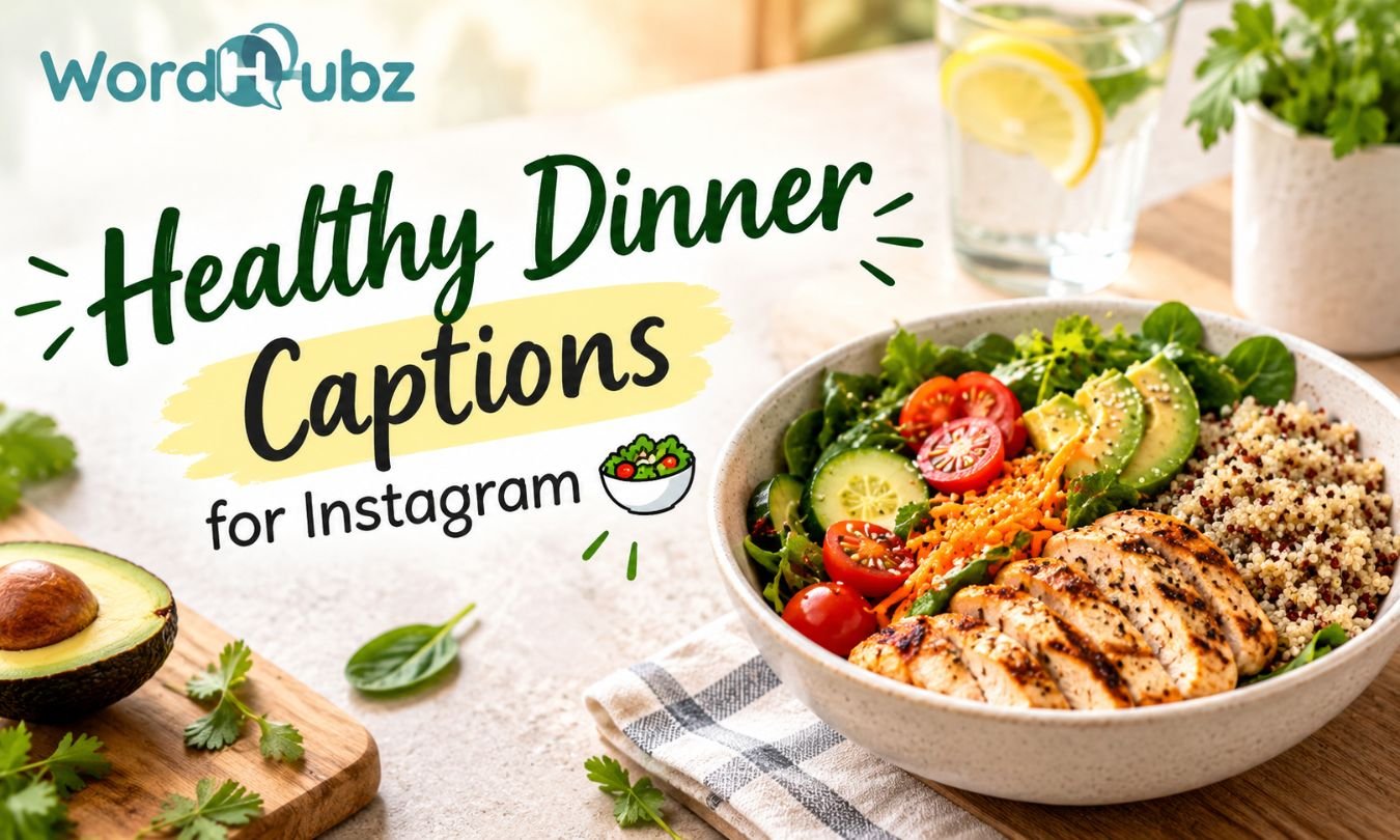 Healthy Dinner Captions for Instagram