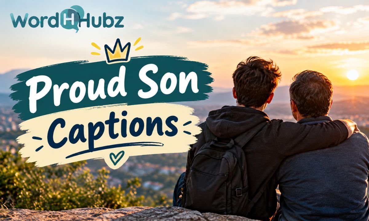 Proud Son Captions