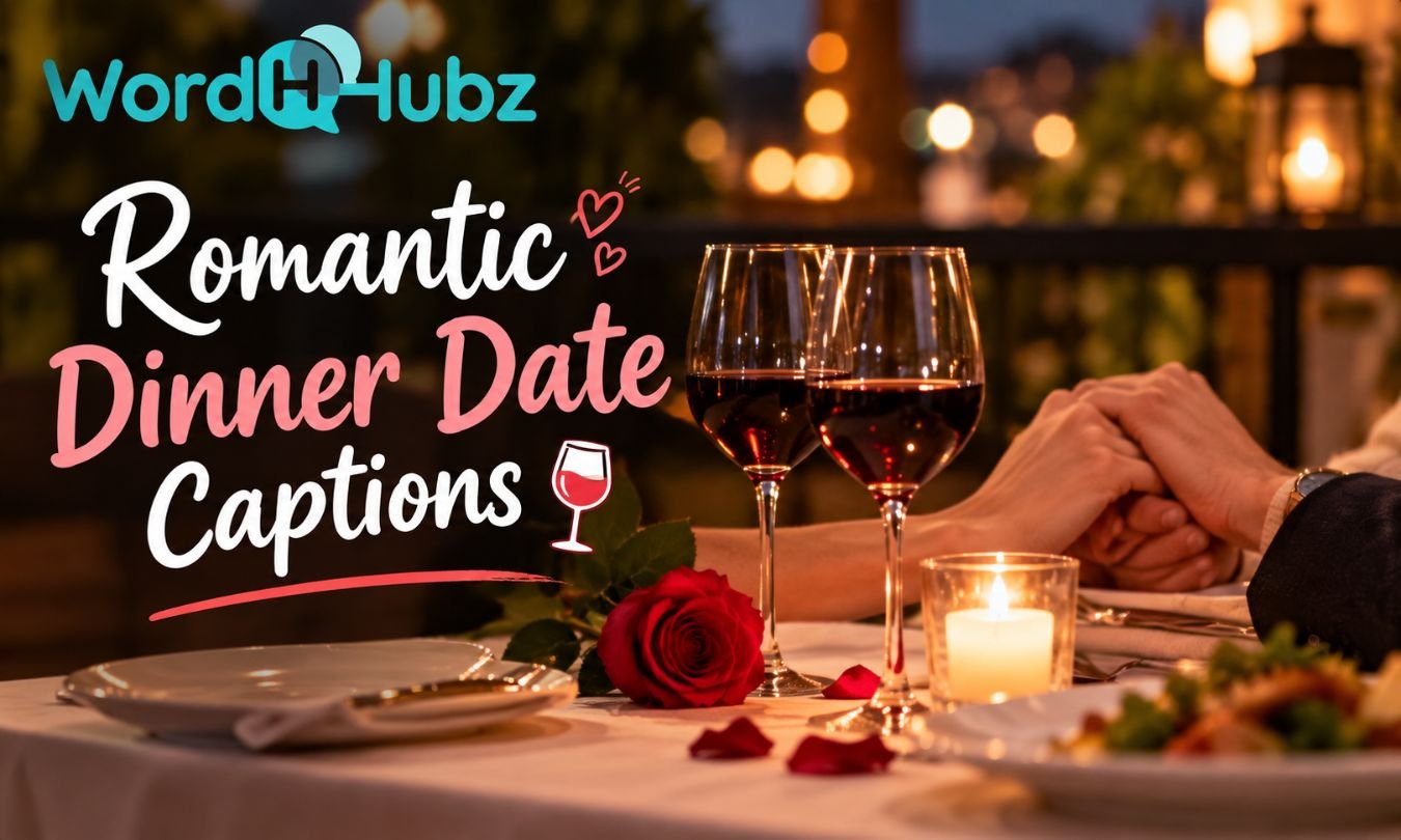 Romantic Dinner Date Captions