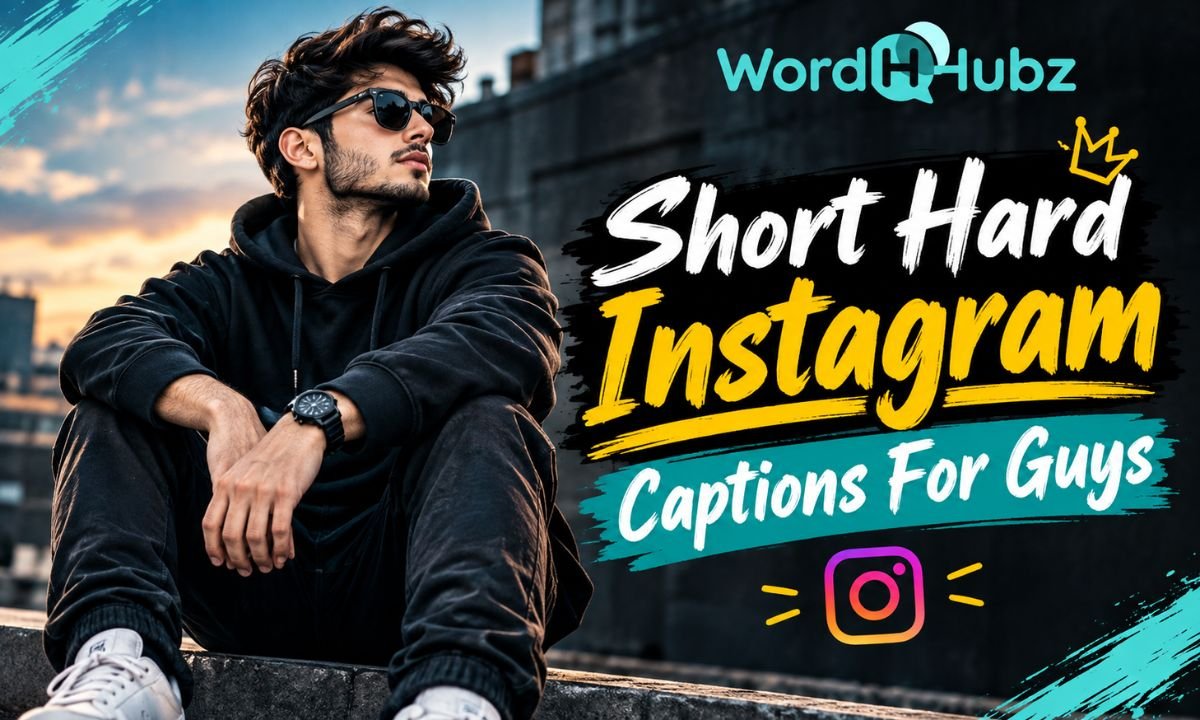 Short Hard Instagram Captions For Guys