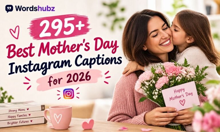 295+ Best Motherβs Day Instagram Captions