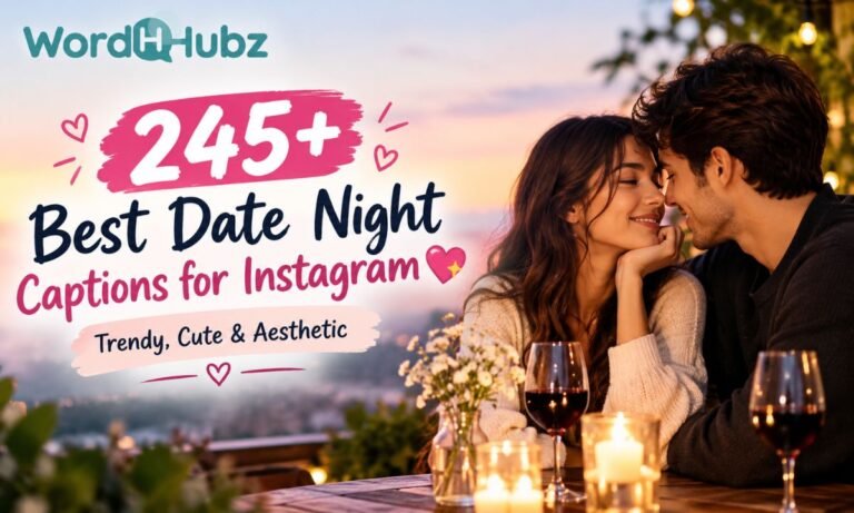 245+ Best Date Night Captions for Instagram